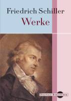 Friedrich Schiller: Werke