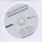 Jubiläumsband 10 Jahre Digitale Bibliothek