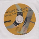 Richard Wagner: Werke, Schriften und Briefe