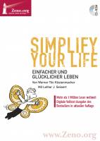 Simplify your life - Einfacher und glücklicher Leben