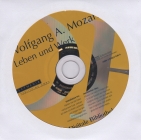 Wolfgang Amadeus Mozart: Leben und Werk