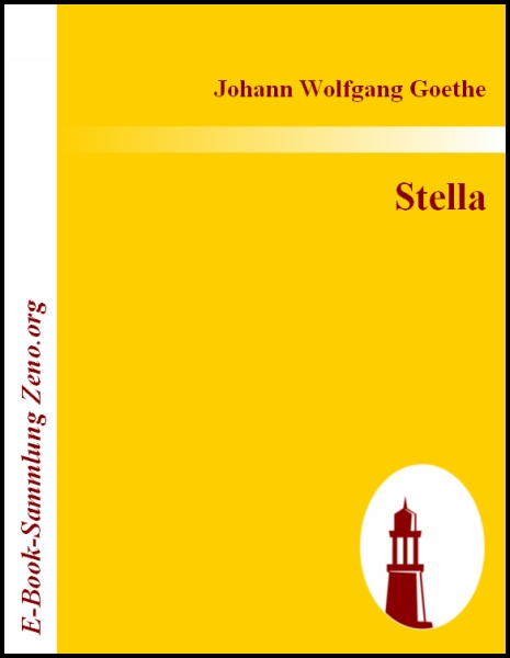 Johann Wolfgang Goethe - Stella