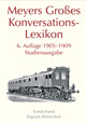 Meyers Großes Konversations-Lexikon 1905-1909 (Studienausgabe)