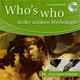 Who's who in der antiken Mythologie