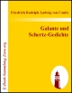 Galante und Schertz-Gedichte