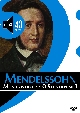 Felix Mendelssohn Bartholdy: Meisterwerke - 40 Stunden MP3